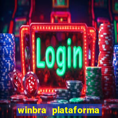 winbra plataforma de jogos